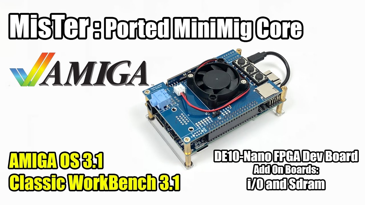 Amiga OS 3.1 On FPGA - DE10-Nano Running MisTer