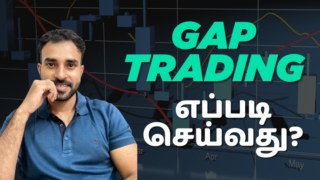 Gap up Trading Strategy in Tamil | Trading for Beginners in Tamil | Trading Tamil
