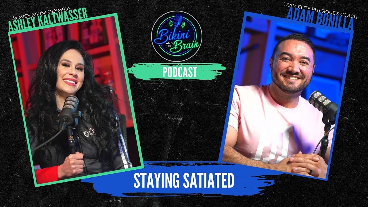 Bikini and The Brain | Staying Satiated