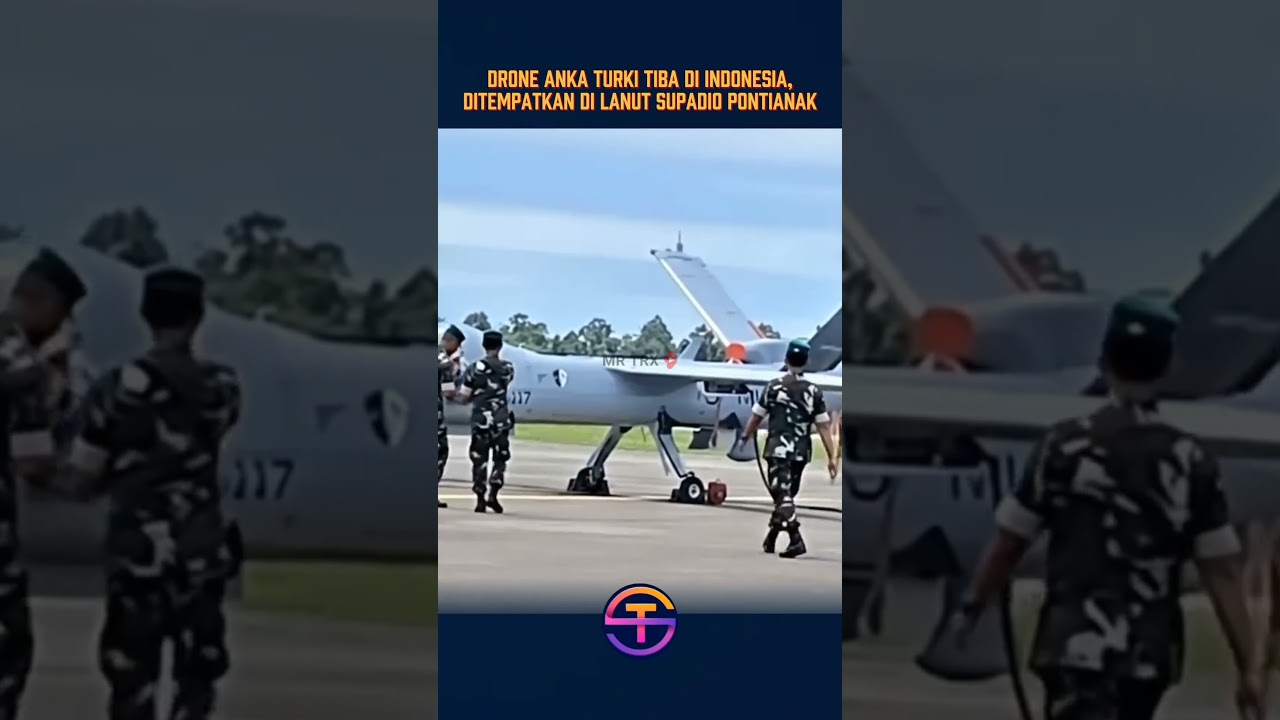 Drone Anka Turki Tiba di Indonesia, Ditempatkan di Lanut Supadio Pontianak #military