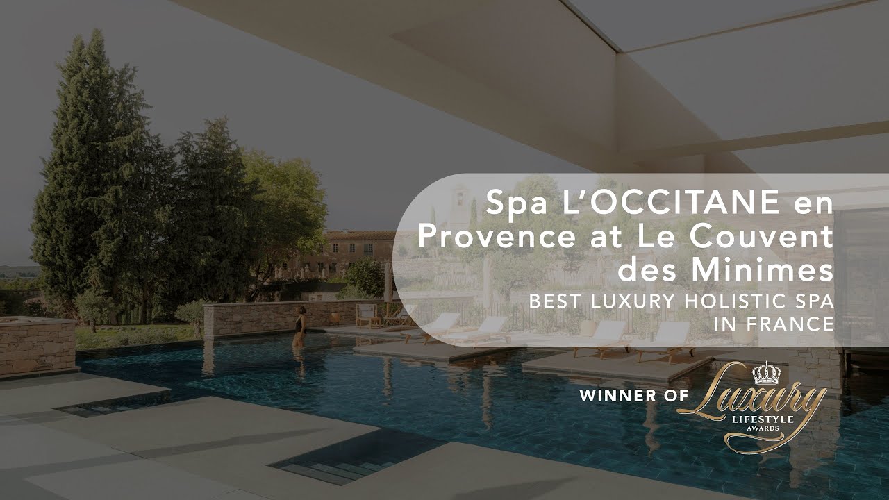 Spa L&rsquo;OCCITANE en Provence at Le Couvent des Minimes | Best Luxury Holistic Spa in France