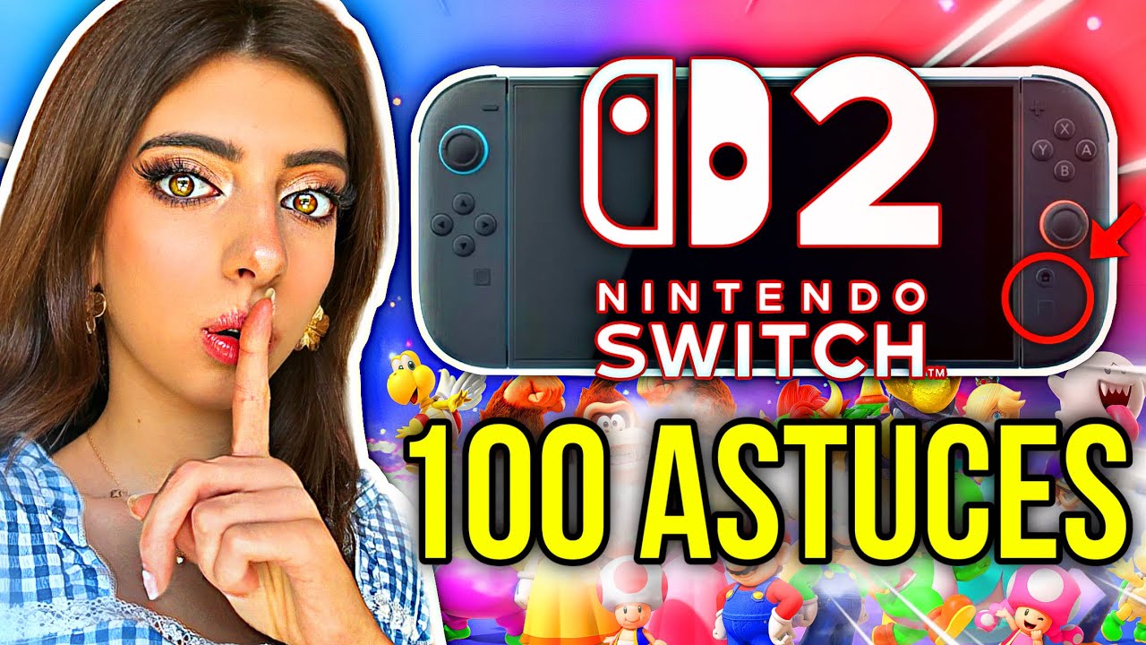 100 ASTUCES sur la NINTENDO SWITCH 2 ! 🔥