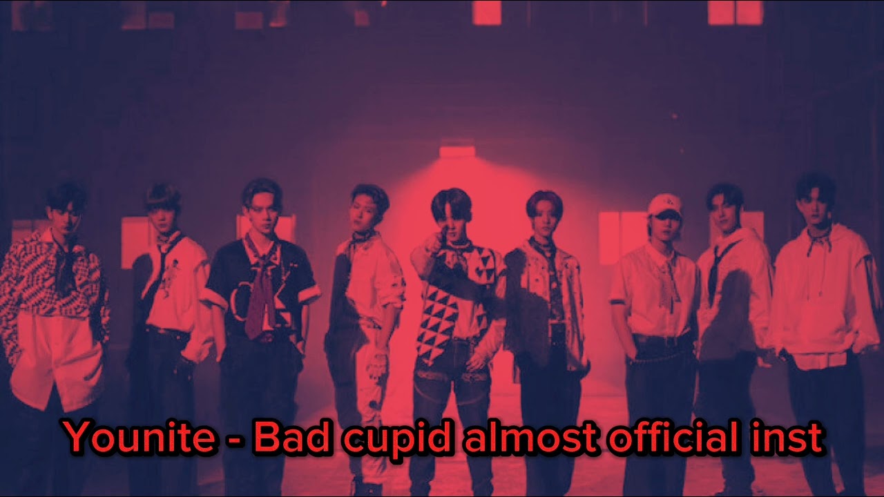 Younite - Bad Cupid (almost official inst.)