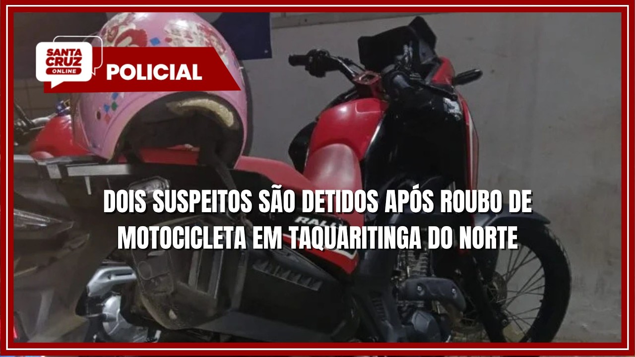 Dois suspeitos são detidos após roubo de motocicleta em Taquaritinga do Norte
