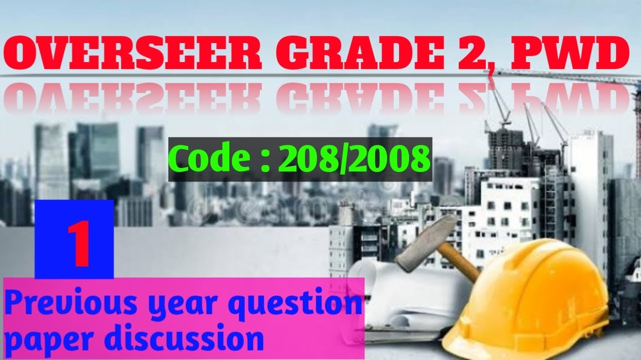PREVIOUS YEAR QUESTION PAPER DISCUSSION//PART 1//OVERSEER GRADE 2 // PWD// KPSC
