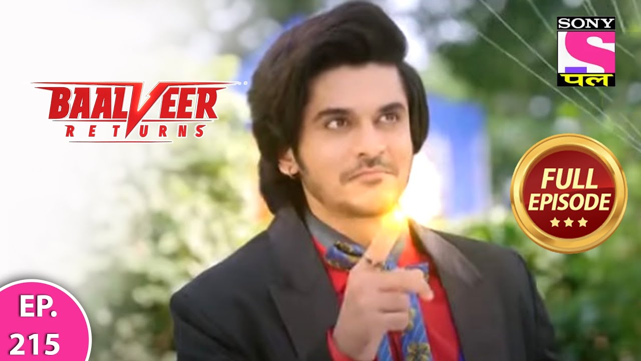Baalveer Returns | Full Episode | Episode 215 | 28th April, 2021