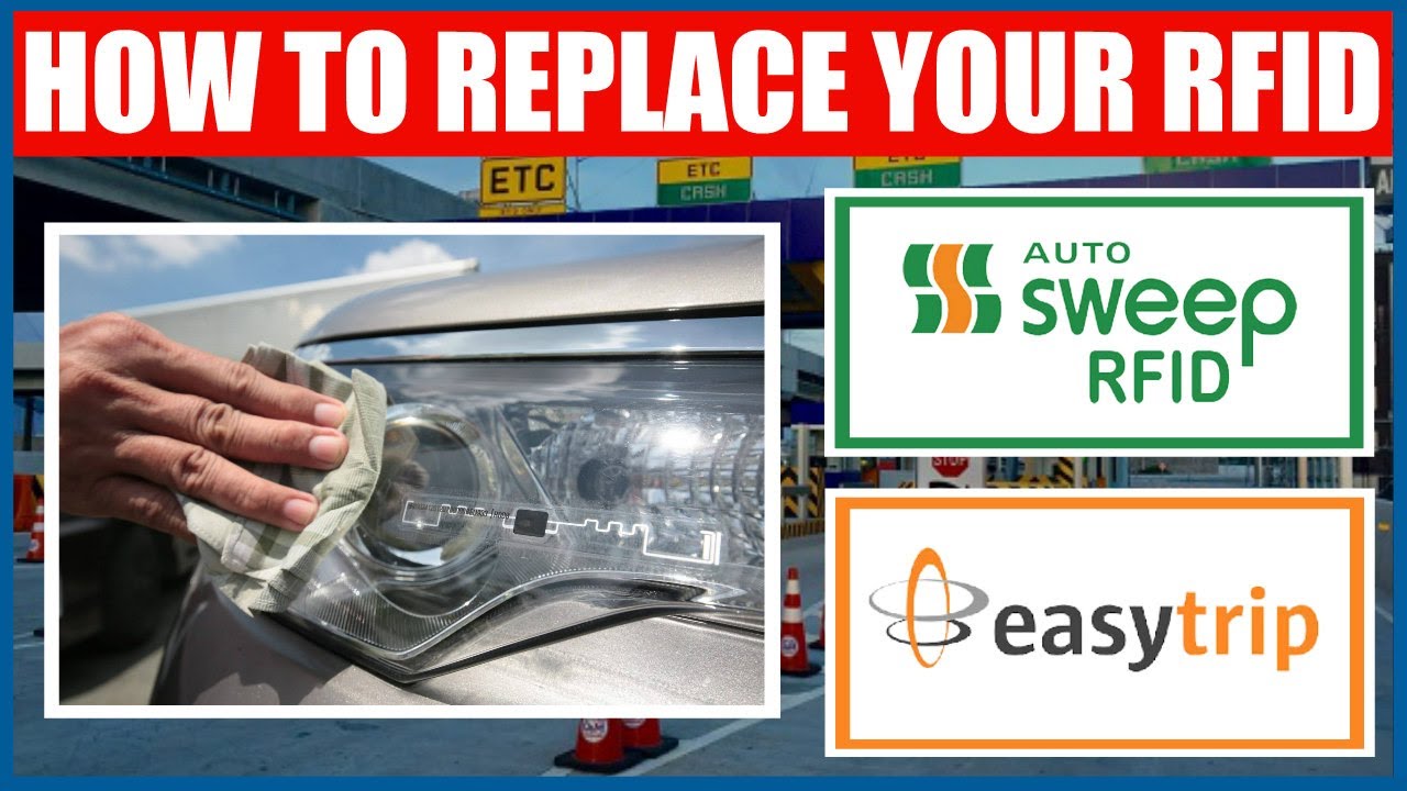 PAANO MAGPAPALIT O MAGPA-REPLACE NG RFID STICKER | AUTOSWEEP & EASYTRIP RFID