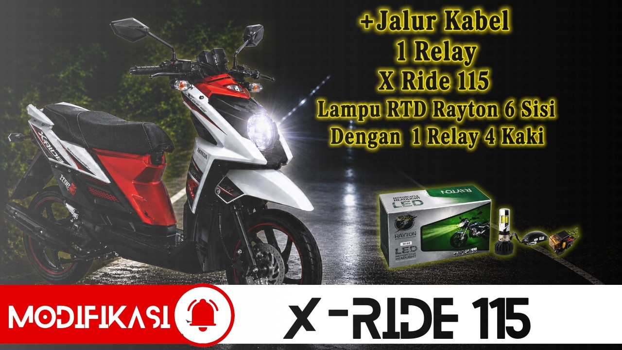 Lengkap Dengan Skema dan Jalur Kabel. Pasang Lampu RTD RAYTON 6 Sisi + 1 Relay 4 Kaki Di X Ride 115.