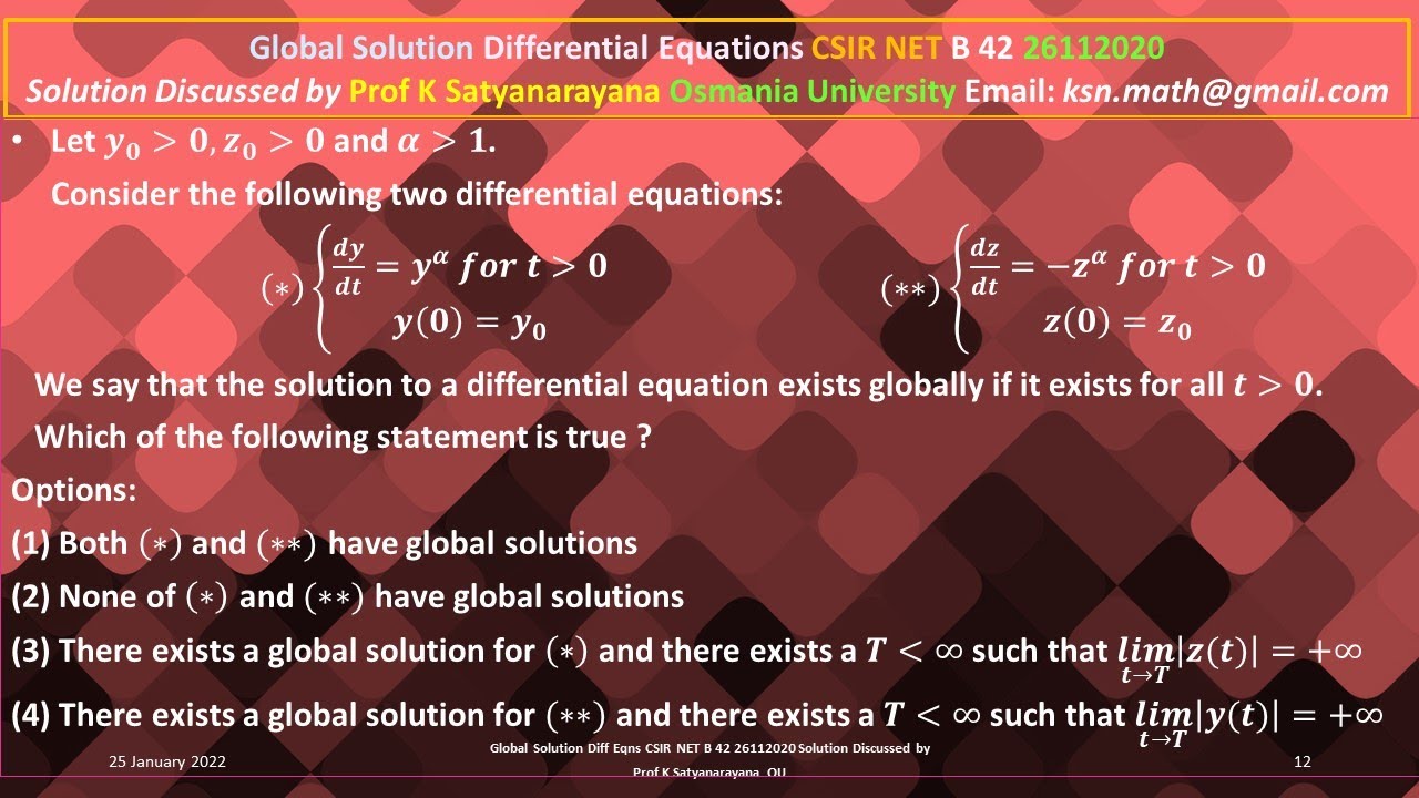 Global Solution Diff Eqns CSIR NET B 42 26112020 Solution Discussed by Prof K Satyanarayana OU