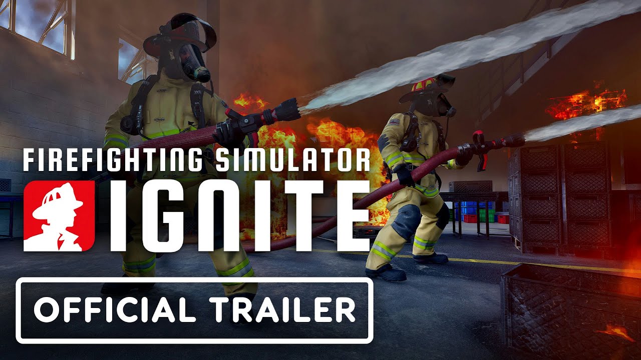 Firefighting Simulator: Ignite &ndash; Official Reveal Trailer