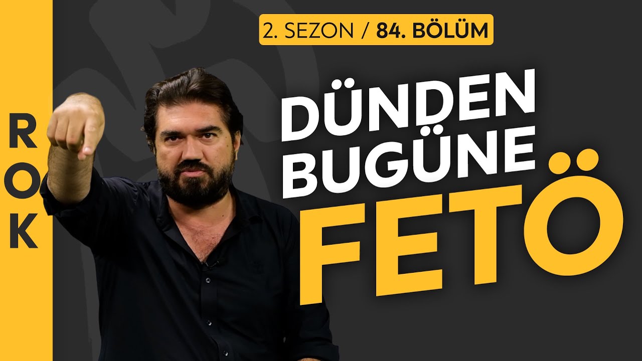 D&uuml;nden bug&uuml;ne FET&Ouml; hikayesi Rasim Ozan K&uuml;tahyalı