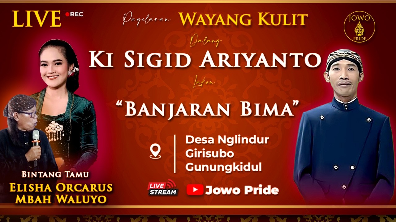 🔴Banjaran Bima - Wayang Kulit Ki Sigid Ariyanto BT Elisha Orcarus & Mbah Waluyo | Gunungkidul