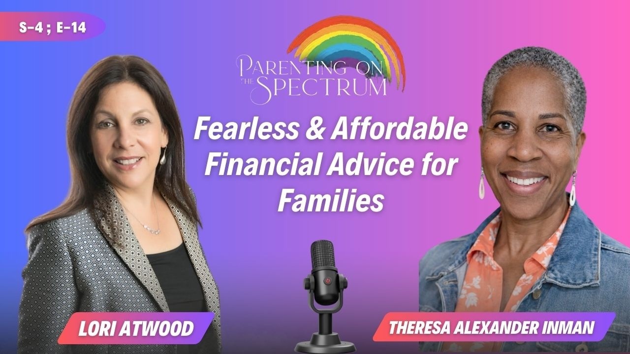 Fearless & Affordable Financial Advice for Families | Lori Atwood Interview | Parenting Life