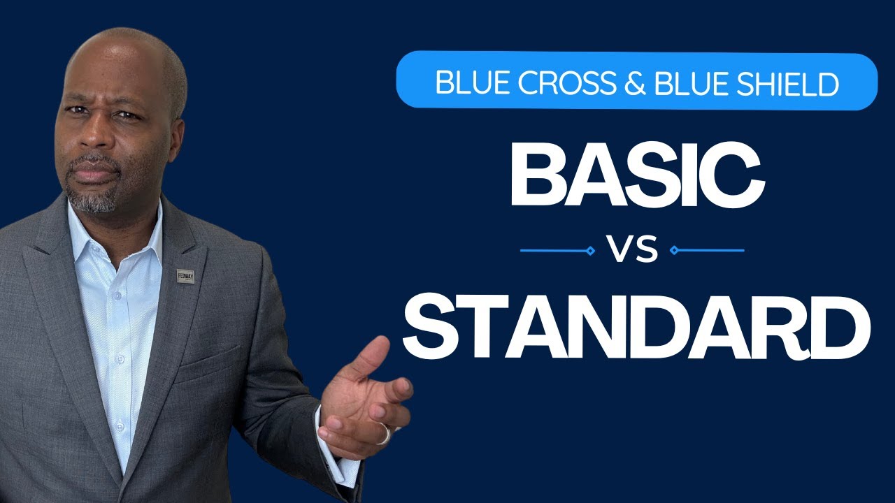 BCBS Basic vs. Standard: What You Need To Know!