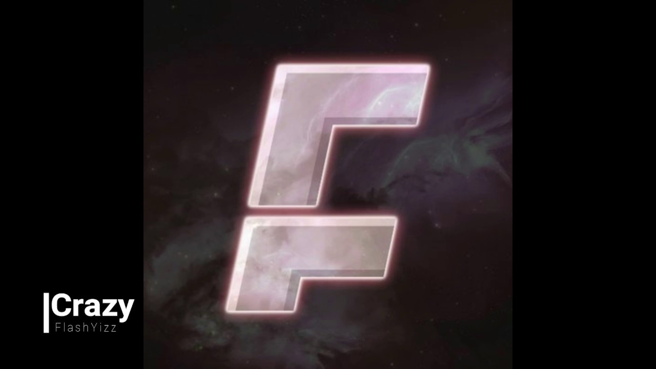 FlashYizz - Crazy
