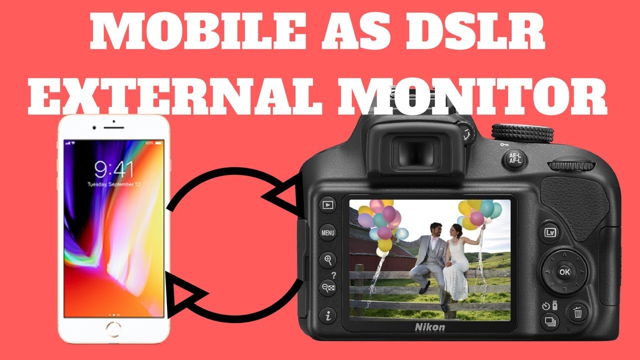 Use Smartphone as External Monitor for DSLR