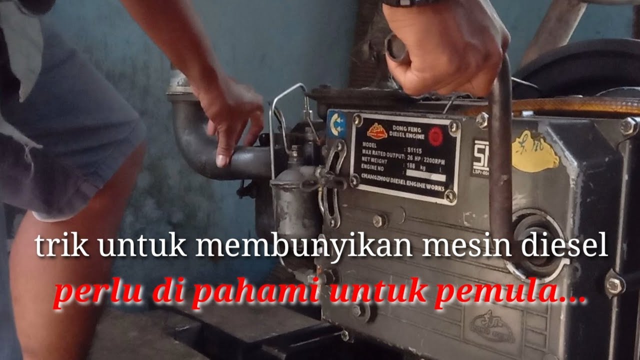 cara membunyikan/mengengkol mesin diesel untuk pemula||Arek Josul