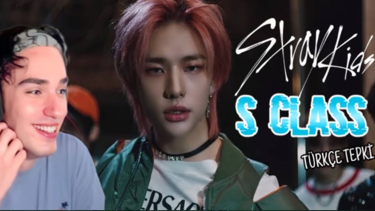 Kpop tepki - STRAY KIDS - S CLASS M/V türkçe (reaction)