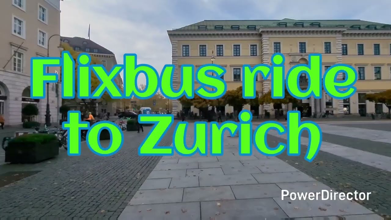 Flixbus Munich to Zurich route F006, walking exploration Zurich