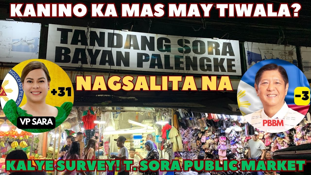 VP SARA VS PBBM! TANDANG SORA PUBLIC MARKET NAGSALITA NA SA KANILANG PINAG KAKATIWALAAN! KANINO KA?