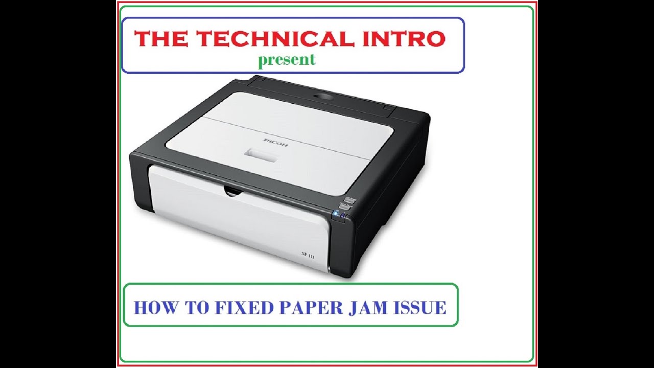 HOW TO SOLVED RICHO SP111 PRINTER PAPER JAMMED ISSUE . RICHO LASERJET PRINTER ||