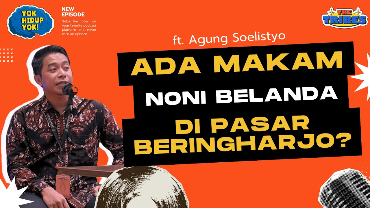 Ada Makam Noni Belanda Di Pasar Beringharjo?! #thetribes #podcastindonesia #jogja