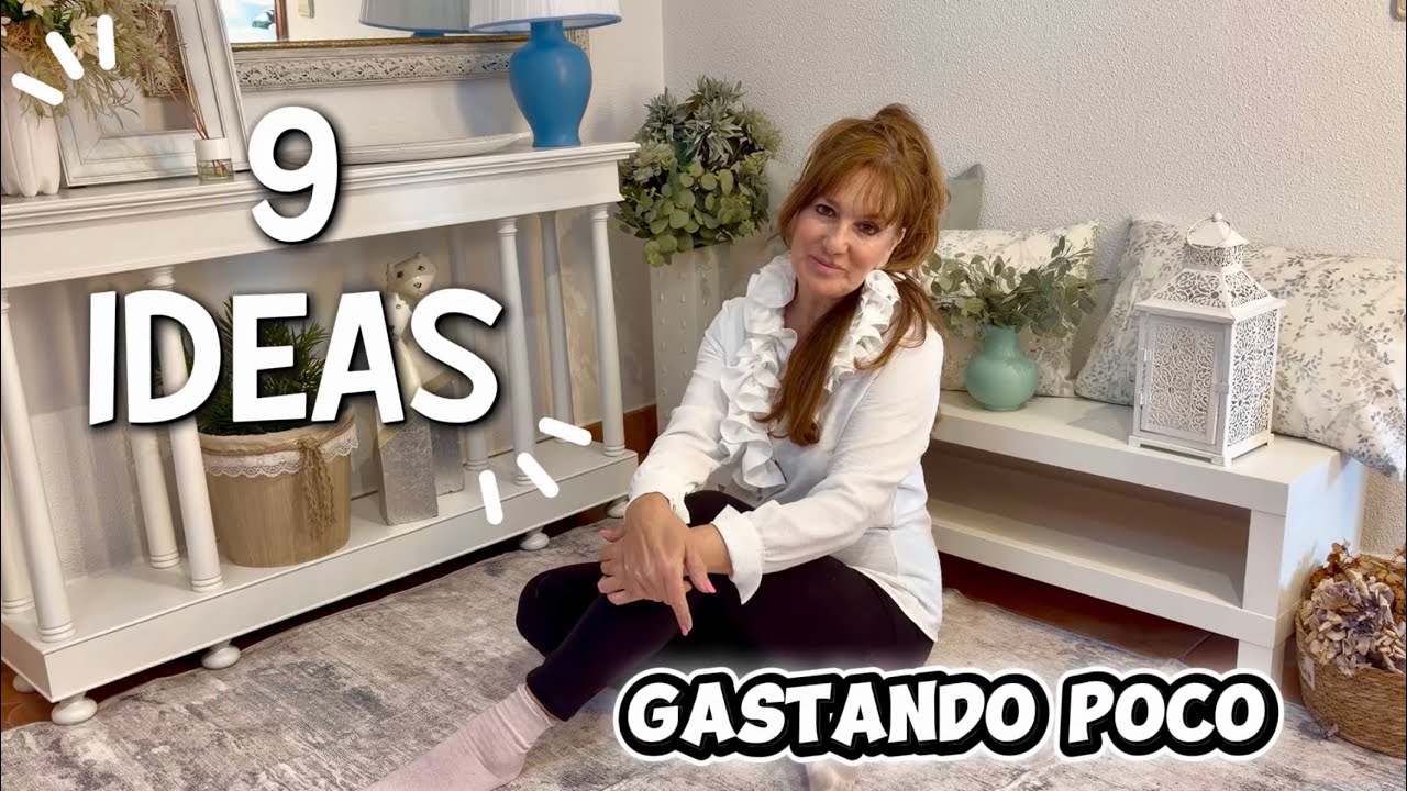 9 IDEAS FÁCILES y BARATAS para DECORAR tu casa con estilo
