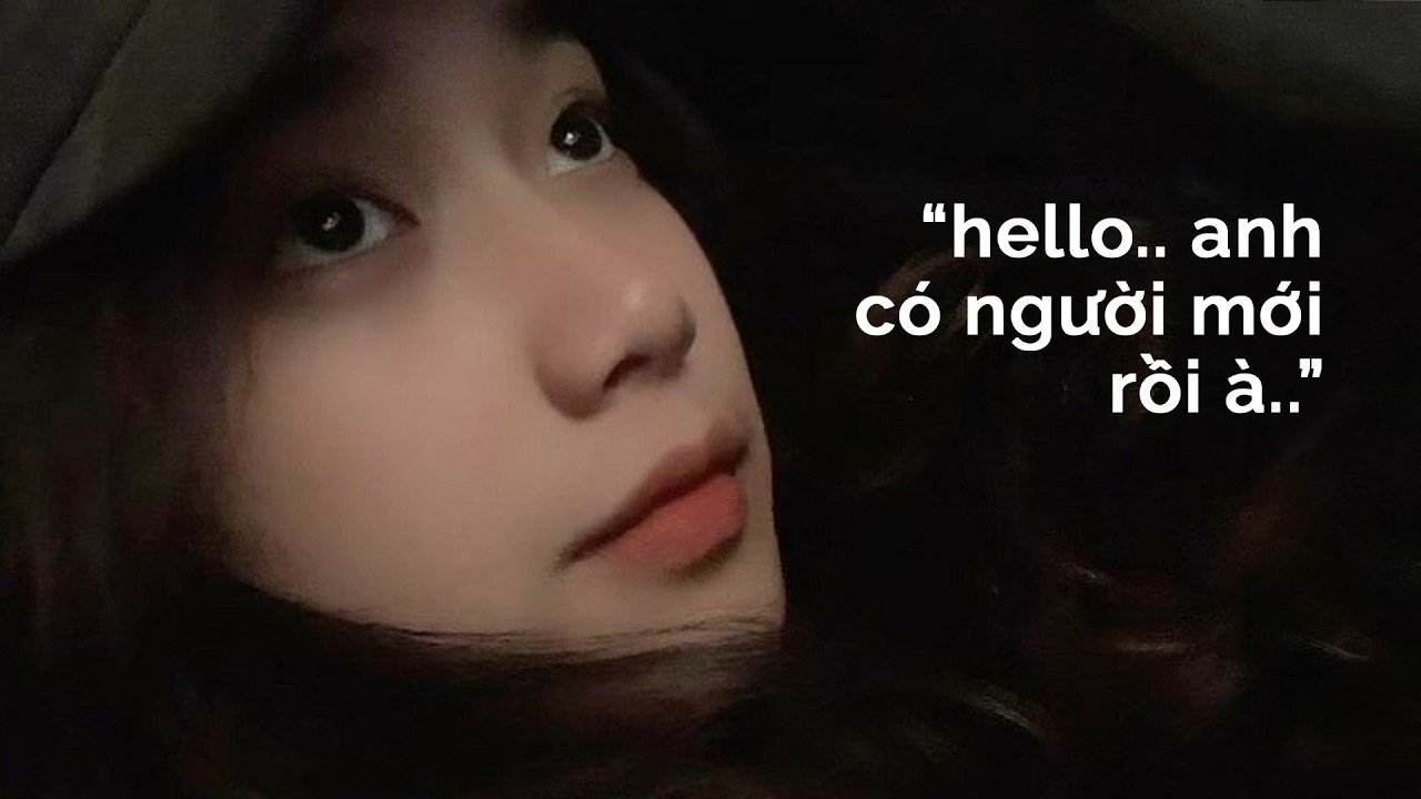 𝐏𝐥𝐚𝐲𝐥𝐢𝐬𝐭 𝐯𝐨̂̃ 𝐯𝐞̂̀: Hello, anh c&oacute; người mới rồi &agrave;..