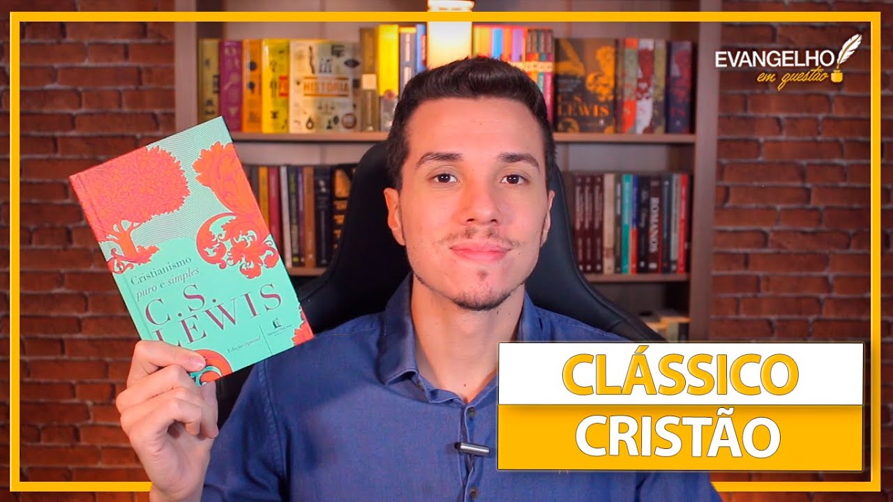 CRISTIANISMO PURO E SIMPLES - C. S. LEWIS