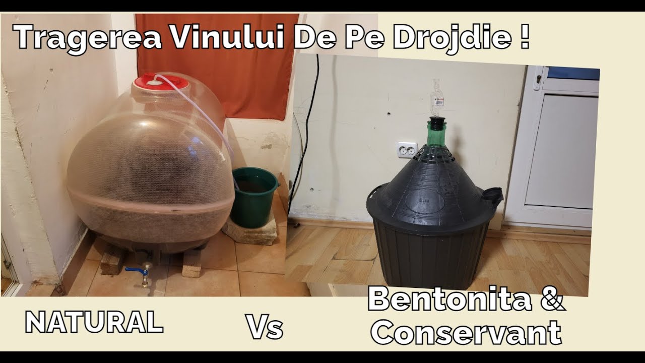 Tragerea Vinului De Pe Drojdie / Bentonizarea !!