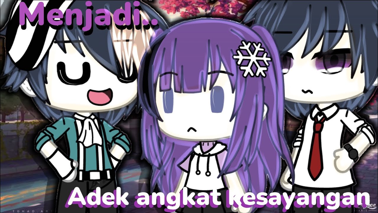 Menjadi adek angkat kesayangan ||GLMM || Gacha life Indonesia 🇮🇩✨