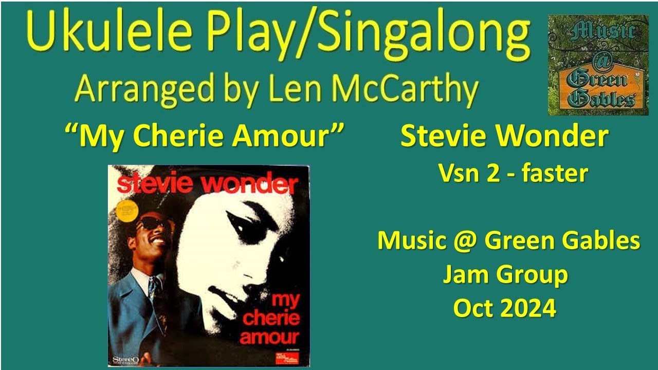 Stevie Wonder - My Cherie Amour (cover vsn 2, faster) Ukulele Play Along - Music At Green Gables--