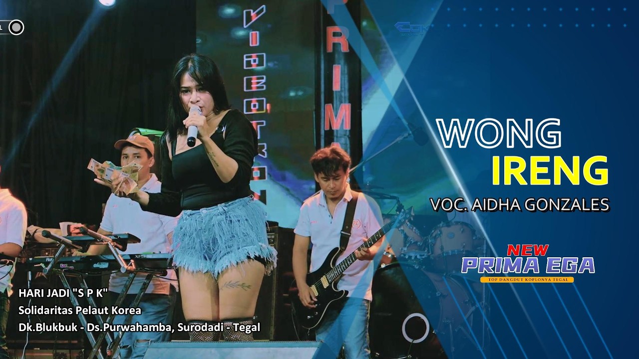 WONG IRENG - AIDHA GONZALES || 