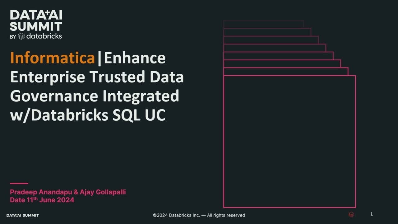 Sponsored by: Informatica| Enhance Enterprise Trusted Data Governance Integrated w/Databricks SQL UC