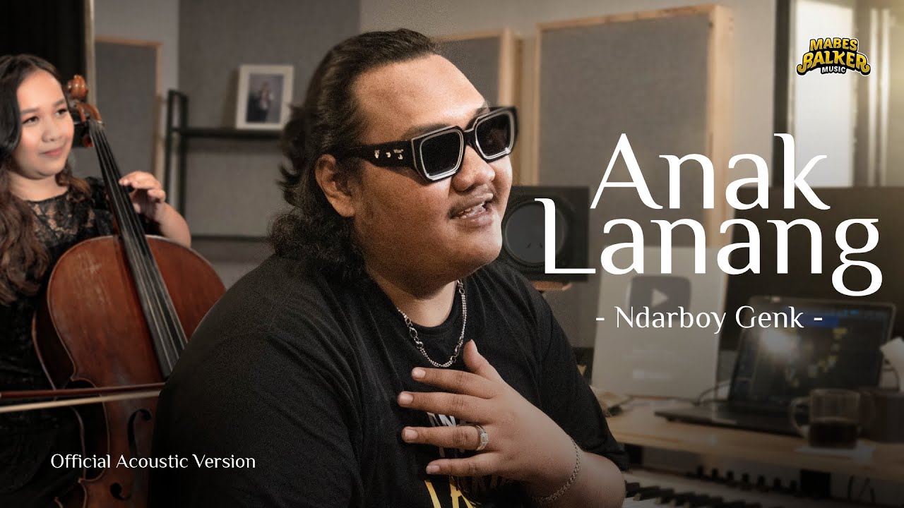 NDARBOY GENK - ANAK LANANG (OFFICIAL ACOUSTIC VERSION)