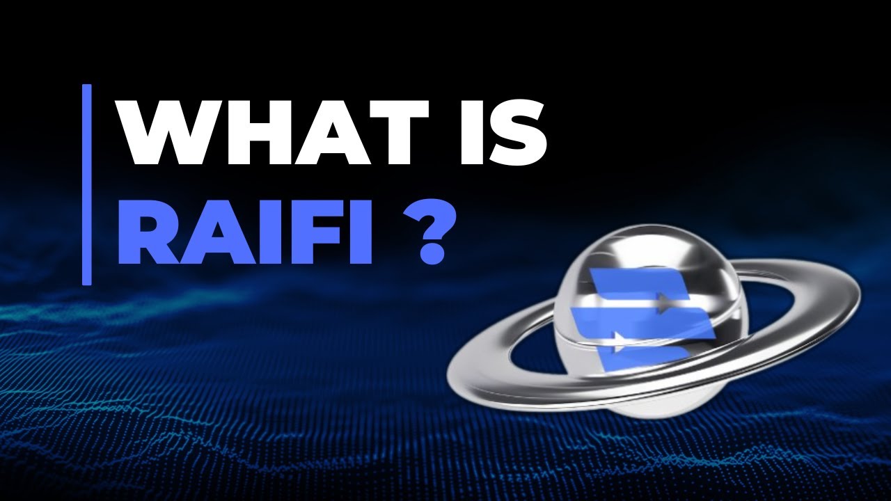 What is Raifi - Introducing RAIFI  💥
