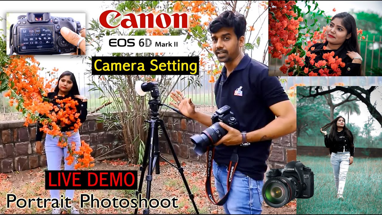 Portrait Photoshoot With Canon 6D Mark ii And Settings