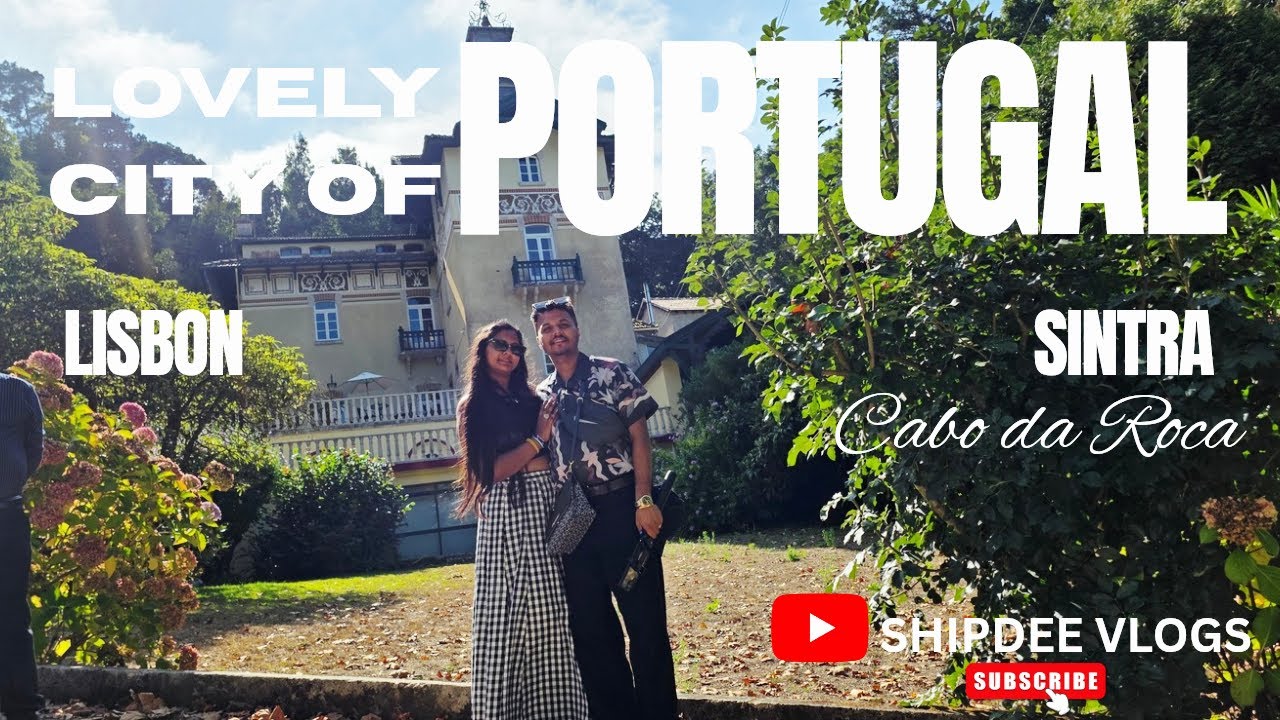 Lisbon-The fun capital city of Portugal.Europe's oldest city.A day trip to  Sintra and Cabo da roca.