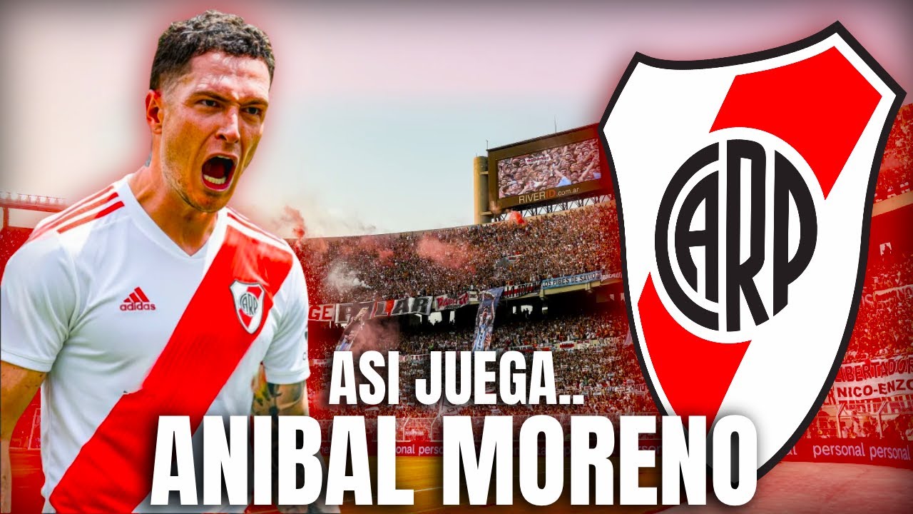 ASI JUEGA ANIBAL MORENO!! REACCION A LAS MEJORES JUGADAS DEL NUEVO REFUERZO DE RIVER