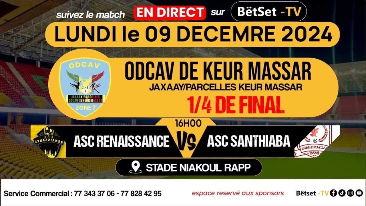 ⚽️ DIRECT STADE NIAKOUL RAB ASC RENAISSANCE vs ASC SANTHIABA 🏟️