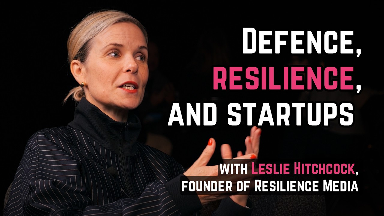 Leslie Hitchcock, Resilience Media: Defence, security, and startups