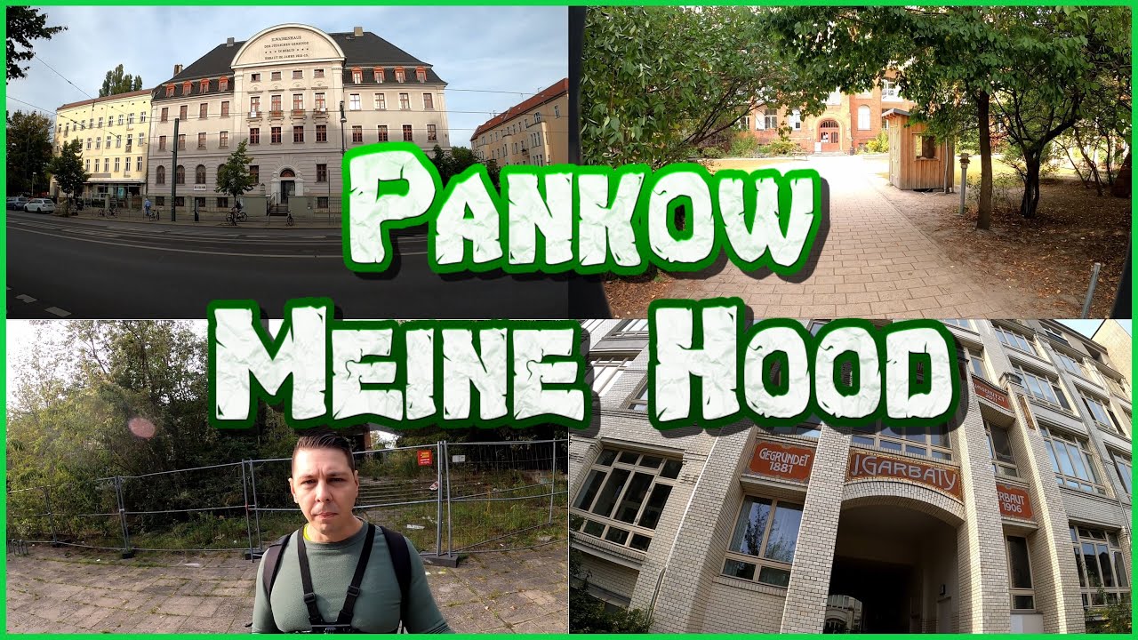 PANKOW | Meine HOOD 3 | - Alt Pankow Galenuss Krankenhaus Zentral Pankow  (2/2)