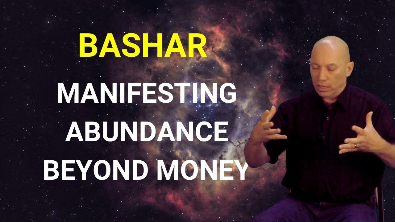 Bashar - Change Your Reality | Abundance Beyond Money | Darryl Anka | Channeling Bashar