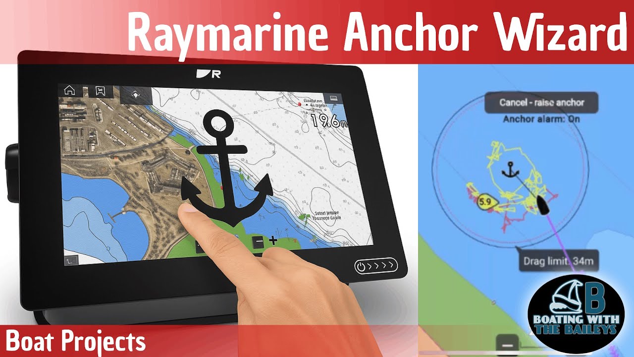 Raymarine Axiom Anchoring Wizard Update (2025) | New Features & Setup Tips
