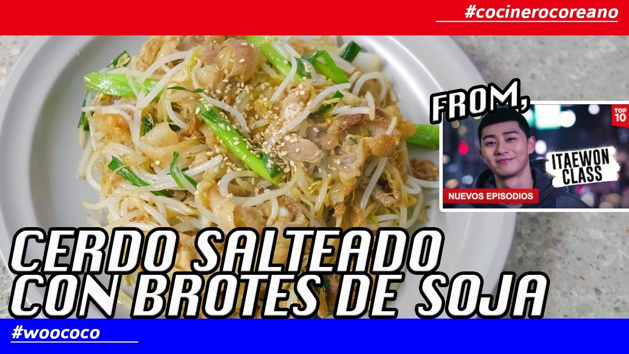 CERDO SALTEADO CON BROTES DE SOJA 돼지고기 숙주볶음 l COCINERO COREANO l ITAEWON CLASS l RECETA FACIL