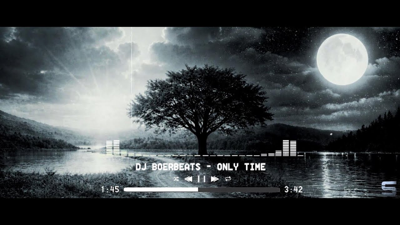DJ BoerBeats - Only Time (EDM)