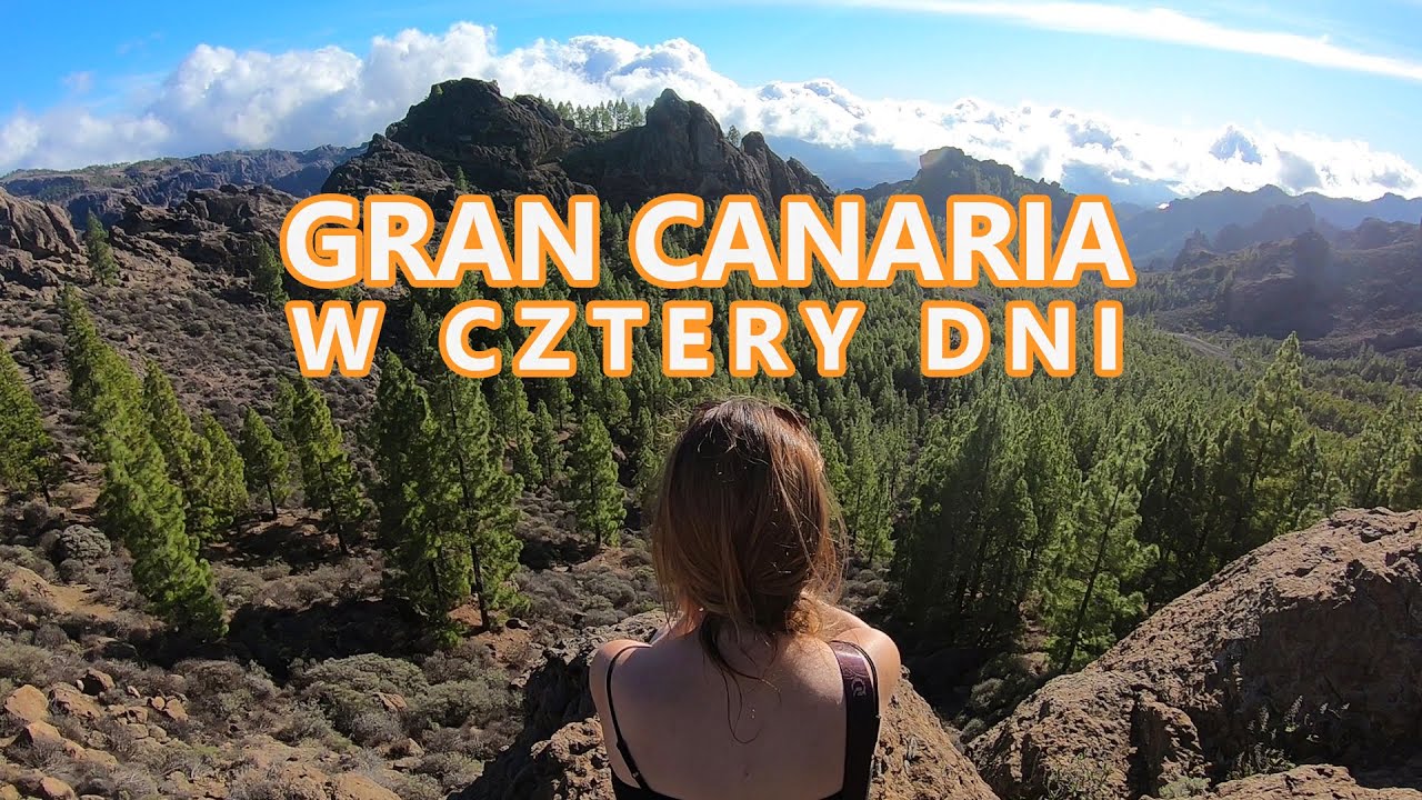 Czym zaskakuje GRAN CANARIA? 4 dni na wyspie (1/2)