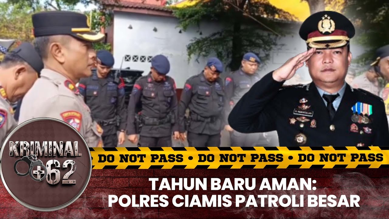 CIAMIS SIAGA! Polres Gelar Patroli Proaktif Jelang Malam Tahun Baru 2026 I KRIMINAL +62