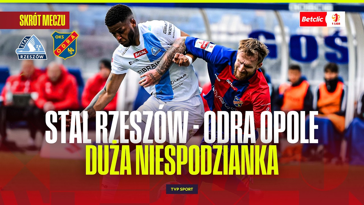 SKR&Oacute;T: STAL RZESZ&Oacute;W - ODRA OPOLE. DUŻA NIESPODZIANKA! BETCLIC 1 LIGA - 27. KOLEJKA