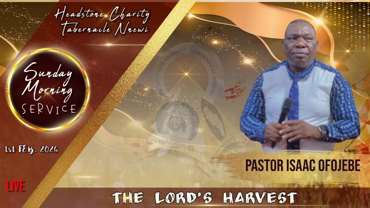 [SUN. 01-02-2026AM] THE LORD'S HARVEST - PASTOR ISAAC OFOJEBE